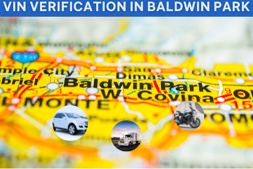 vin verification in baldwin park