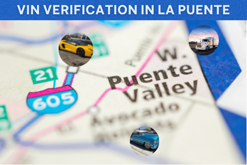 vin verification in la puente