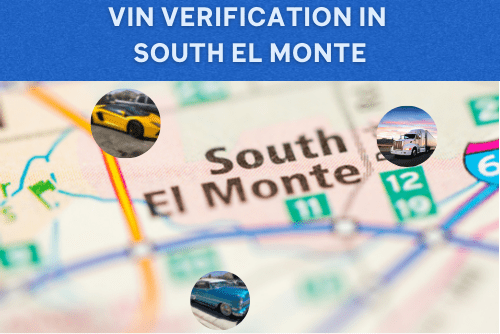 vin verification in south el monte